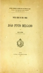 NOTICIA ÁCERCA DA VIDA E OBRAS DE JOÃO PINTO DELGADO.